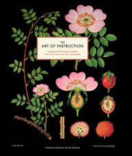 Title: The Art of Instruction: Vintage Educational Charts from the 19th and 20th Centuries, Author: Katrien Van der Schueren