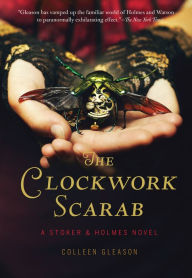 The Clockwork Scarab (Stoker and Holmes Series #1)