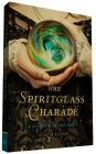 The Spiritglass Charade (Stoker and Holmes Series #2)