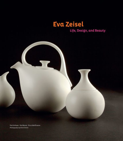 Eva Zeisel: Life, Design, and Beauty