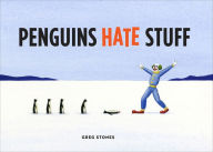 Title: Penguins Hate Stuff, Author: Greg Stones