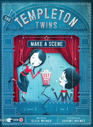 Title: The Templeton Twins Make a Scene (Templeton Twins Series #2), Author: Ellis Weiner