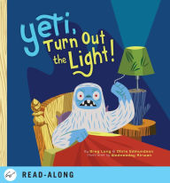 Title: Yeti, Turn Out the Light!, Author: Greg Long
