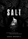 Salt: (Middle Grade Novel, Kids Adventure Story, Kids Book about Family)