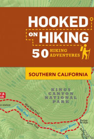 Title: Hooked on Hiking: Southern California: 50 Hiking Adventures, Author: Ann Marie Brown