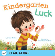 Title: Kindergarten Luck, Author: Louise Borden