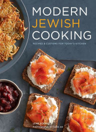 Title: Modern Jewish Cooking: Recipes & Customs for Today's Kitchen, Author: Leah Koenig