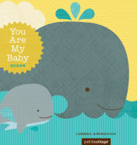 Title: You Are My Baby: Ocean, Author: Lorena Siminovich