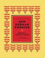 New German Cooking: Recipes for Classics Revisited