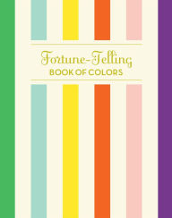 Title: Fortune-Telling Book of Colors, Author: K.C. Jones
