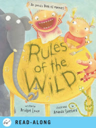 Title: Rules of the Wild: An Unruly Book of Manners, Author: Bridget Levin