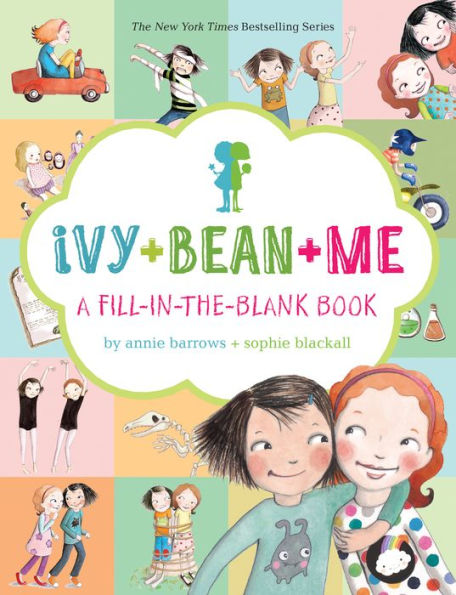 Ivy + Bean + Me: A Fill-in-the-Blank Book