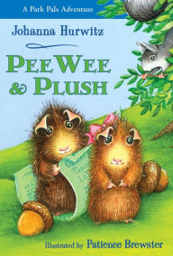 Title: PeeWee & Plush, Author: Johanna Hurwitz