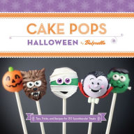 Title: Cake Pops Halloween: Tips, Tricks, and Recipes for 20 Spooktacular Treats, Author: Bakerella