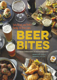 Title: Beer Bites: Tasty Recipes and Perfect Pairings for Brew Lovers, Author: Christian DeBenedetti