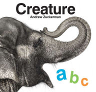 Title: Creature ABC, Author: Andrew Zuckerman