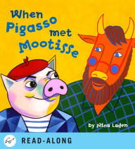 Title: When Pigasso Met Mootisse, Author: Nina Laden