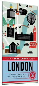 Title: City Scratch-Off Map: London: A Sightseeing Scavenger Hunt, Author: Christina Henry de Tessan