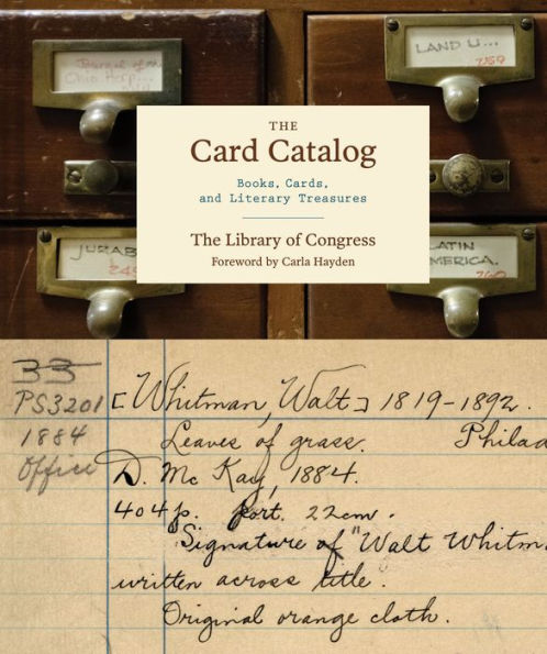 The Card Catalog: Books, Cards, and Literary Treasures (Gifts for Book Lovers, Gifts Librarians, Club Gift)