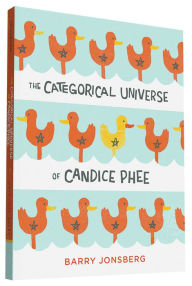 Title: The Categorical Universe of Candice Phee, Author: Barry Jonsberg