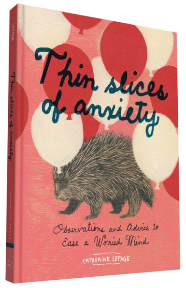 Thin Slices of Anxiety: Observations and Advice to Ease a Worried Mind