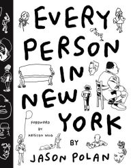 Title: Every Person in New York, Author: Jason Polan