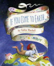 Title: If You Come to Earth, Author: Sophie Blackall