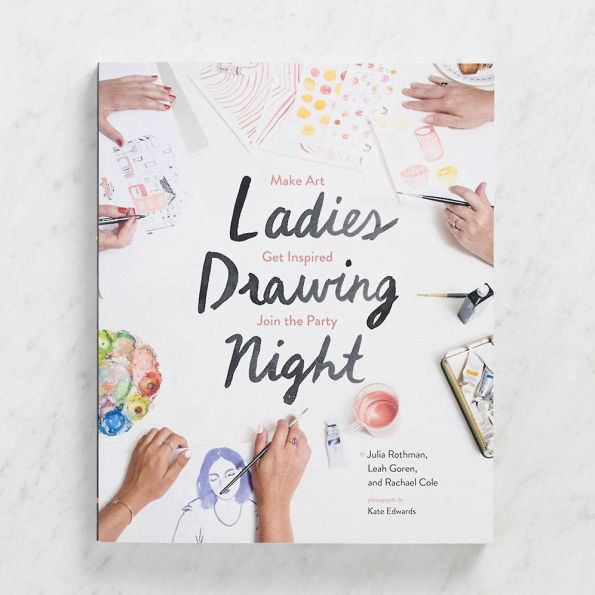 Ladies Drawing Night: Make Art, Get Inspired, Join the Party