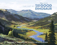 Title: The Art of the Good Dinosaur, Author: John Lasseter