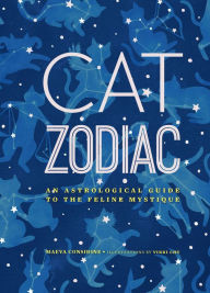 Title: Cat Zodiac: An Astrological Guide to the Feline Mystique, Author: Maeva Considine