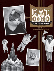 Title: Cat High: The Yearbook, Author: Terry deRoy Gruber