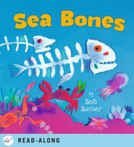 Title: Sea Bones, Author: Bob Barner