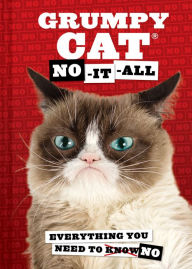 Title: Grumpy Cat: No-It-All, Author: Grumpy Cat