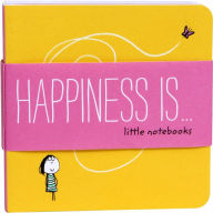 Title: Happiness Is . . . Little Notebooks