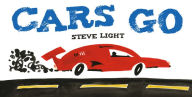 Title: Cars Go, Author: Steve Light