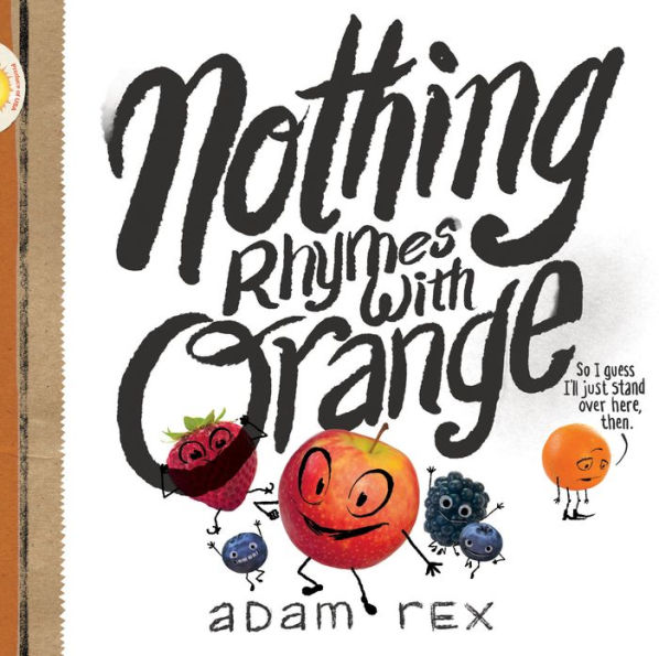Nothing Rhymes with Orange: (Cute Children's Books, Preschool Rhyming Humor Books about Friendship)