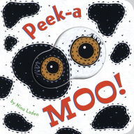 Title: Peek-a Moo!, Author: Nina Laden