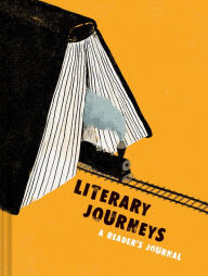 Title: Literary Journeys: A Reader's Journal: (Bibliophile Gifts, Guided Journal, Gifts for Book Lovers)