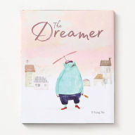 Title: The Dreamer: (Inspirational Story, Picture Book for Children, Books About Perseverance), Author: Il Sung Na