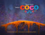 The Art of Coco: (Pixar Fan Animation Book, Pixar's Coco Concept Art Book)