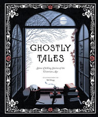 Title: Ghostly Tales: Spine-Chilling Stories of the Victorian Age, Author: M. R. James