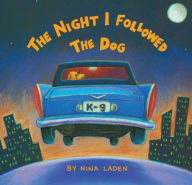 Title: The Night I Followed the Dog, Author: Nina Laden