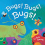 Bugs! Bugs! Bugs!: (Bug Books for Kids, Nonfiction Kids Books)