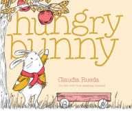 Free downloads of books for ipad Hungry Bunny by Claudia Rueda PDF ePub