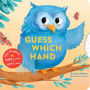 Guess Which Hand: (Guessing Game Books, Books for Toddlers)