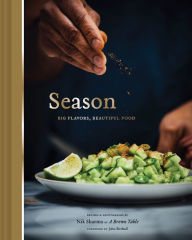 Title: Season: Big Flavors, Beautiful Food, Author: Nik Sharma