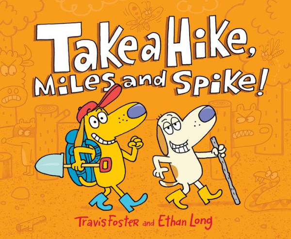 Take a Hike, Miles and Spike!: (Funny Kids Books, Friendship Book, Adventure Book)