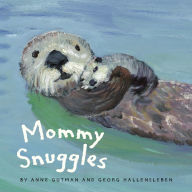 Title: Mommy Snuggles, Author: Anne Gutman