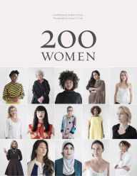 Title: 200 Women: Who Will Change The Way You See The World, Author: Geoff Blackwell