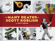 Title: The Many Deaths of Scott Koblish, Author: Scott Koblish